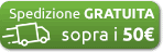 Spedizione GRATUITA sopra i 50€